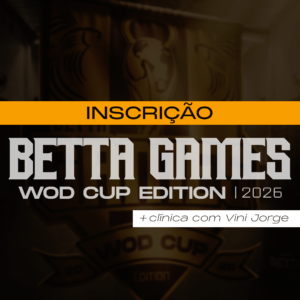 Betta Games + Clínica com Vini Jorge